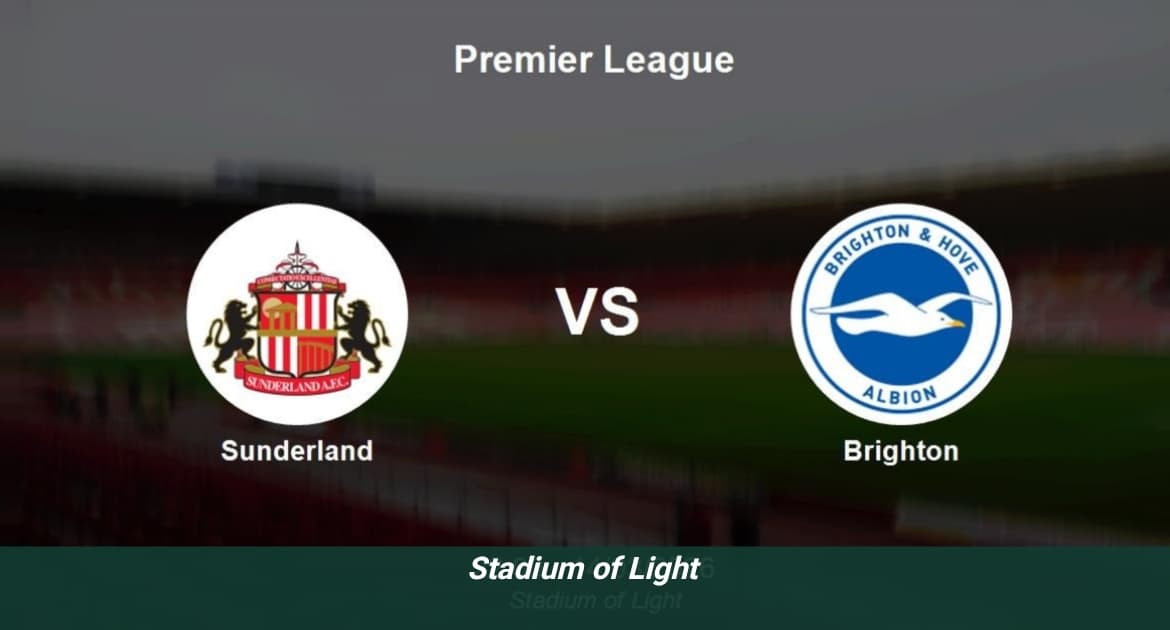 Sunderland vs Brighton & Hove Albion