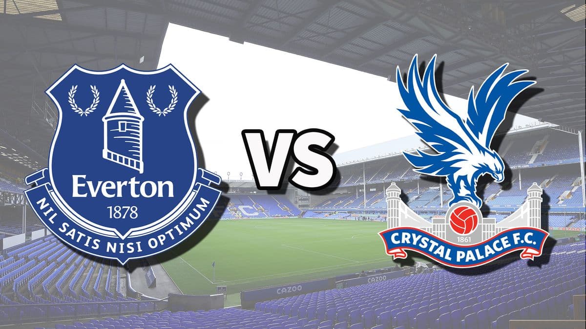 Everton Host Crystal Palace in Premier League Opener